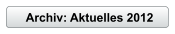 Archiv: Aktuelles 2012