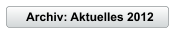 Archiv: Aktuelles 2012