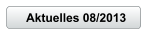 Aktuelles 08/2013