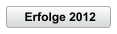 Erfolge 2012