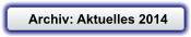 Archiv: Aktuelles 2014
