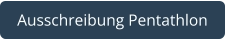 Ausschreibung Pentathlon