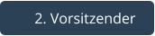   2. Vorsitzender