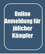 OnlineAnmeldung für jülicher Kämpfer