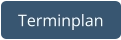 Terminplan