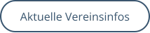 Aktuelle Vereinsinfos