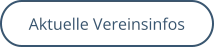 Aktuelle Vereinsinfos