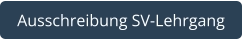 Ausschreibung SV-Lehrgang