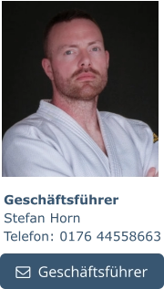 Geschäftsführer Stefan Horn Telefon: 0176 44558663   Geschäftsführer   Geschäftsführer