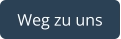 Weg zu uns