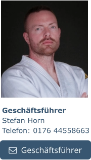 Geschäftsführer Stefan Horn Telefon: 0176 44558663   Geschäftsführer   Geschäftsführer