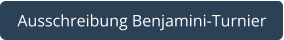 Ausschreibung Benjamini-Turnier
