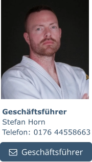 Geschäftsführer Stefan Horn Telefon: 0176 44558663   Geschäftsführer   Geschäftsführer
