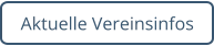 Aktuelle Vereinsinfos