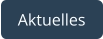 Aktuelles