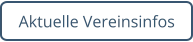 Aktuelle Vereinsinfos