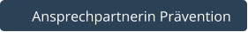   Ansprechpartnerin Prävention