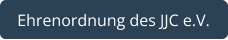 Ehrenordnung des JJC e.V.