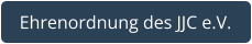 Ehrenordnung des JJC e.V.