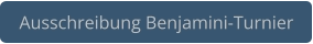 Ausschreibung Benjamini-Turnier
