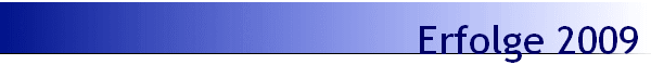 Erfolge 2009
