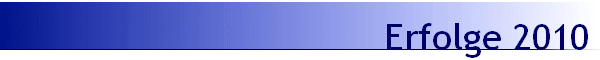 Erfolge 2010