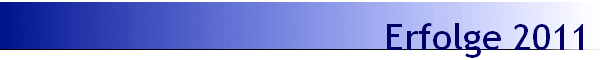Erfolge 2011